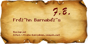 Frühn Barnabás névjegykártya